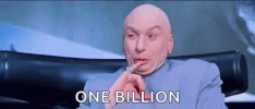 dr-evil-one-billion.gif